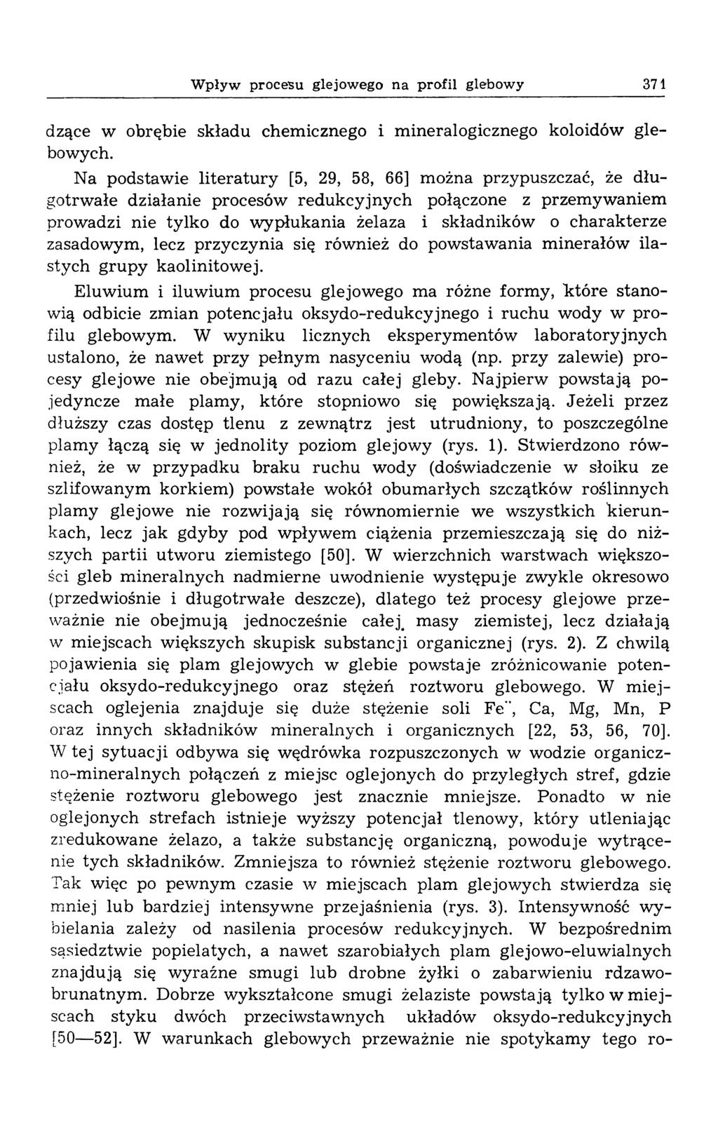 Wpływ procesu glejowego na profil glebowy 371 dzące w obrębie składu chem icznego i m ineralogicznego koloidów glebowych.