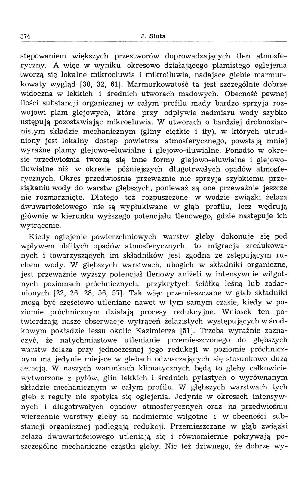 374 J. Siuta stępow aniem w iększych przestw orów doprow adzających tlen atm osferyczny.
