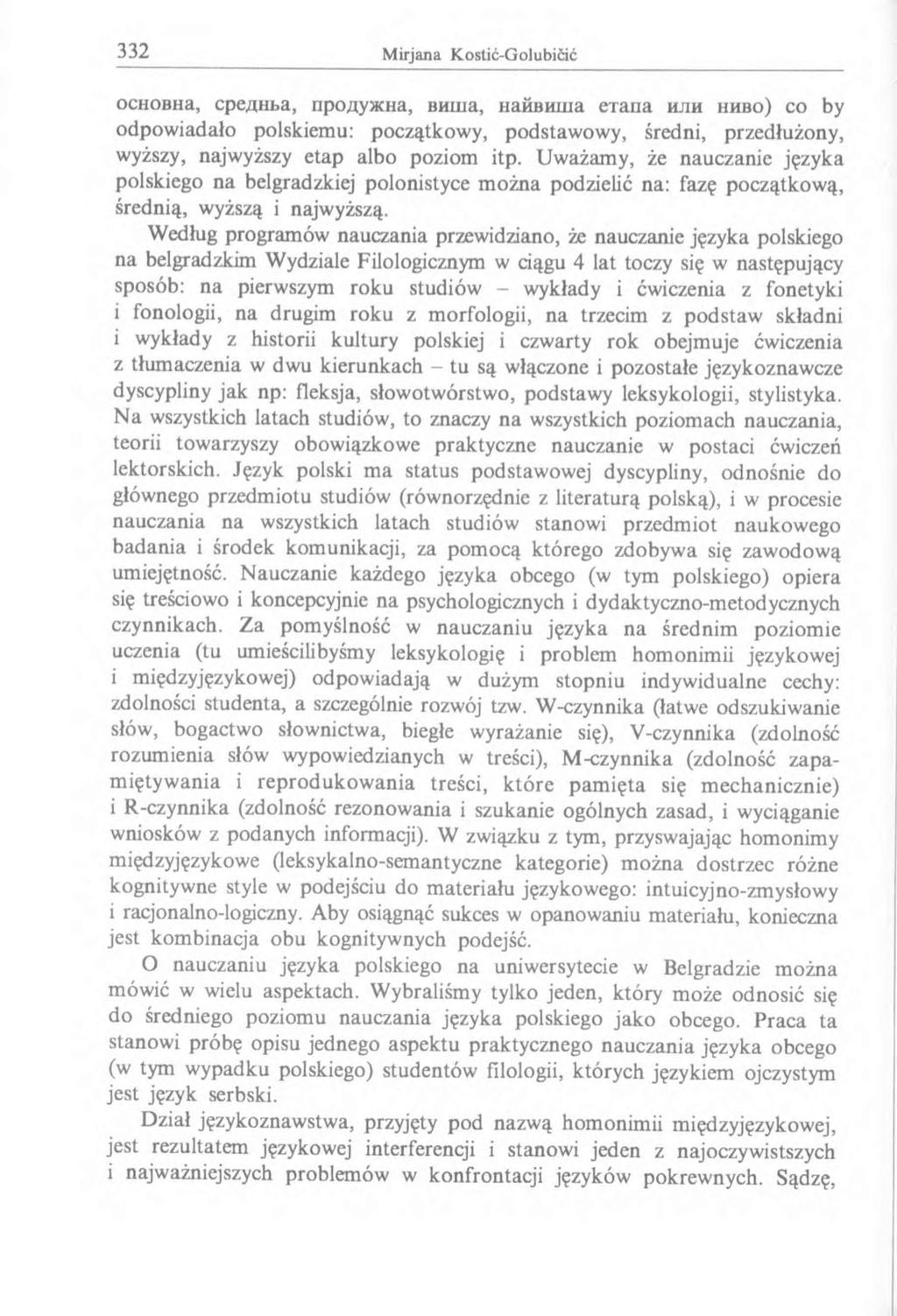 основна, средньа, продужна, виша, найвиша етапа или ниво) со by odpowiadało polskiemu: początkowy, podstawowy, średni, przedłużony, wyższy, najwyższy etap albo poziom itp.