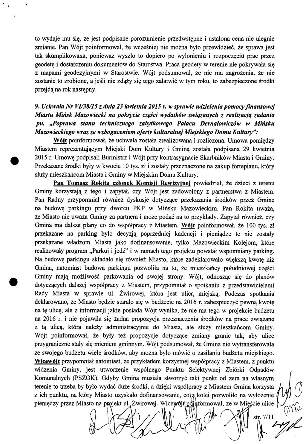 to wydaje mu się, że jest podpisane porozumienie przedwstępne i ustalona cena nie ulegnie zmianie.