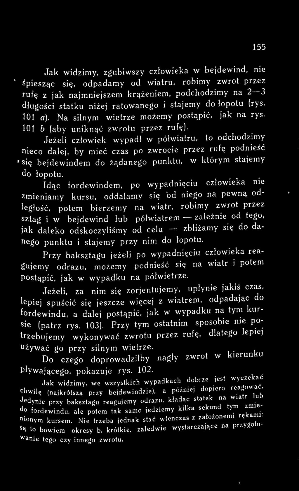 tego, jak daleko odskoczyliśmy od celu - zbliżamy się do danego punktu i stajemy przy nim do łopotu.