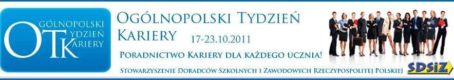 OGÓLNOPOLSKI TYDZIEŃ KARIERY w Śremie Termin: 17-23 października 2011