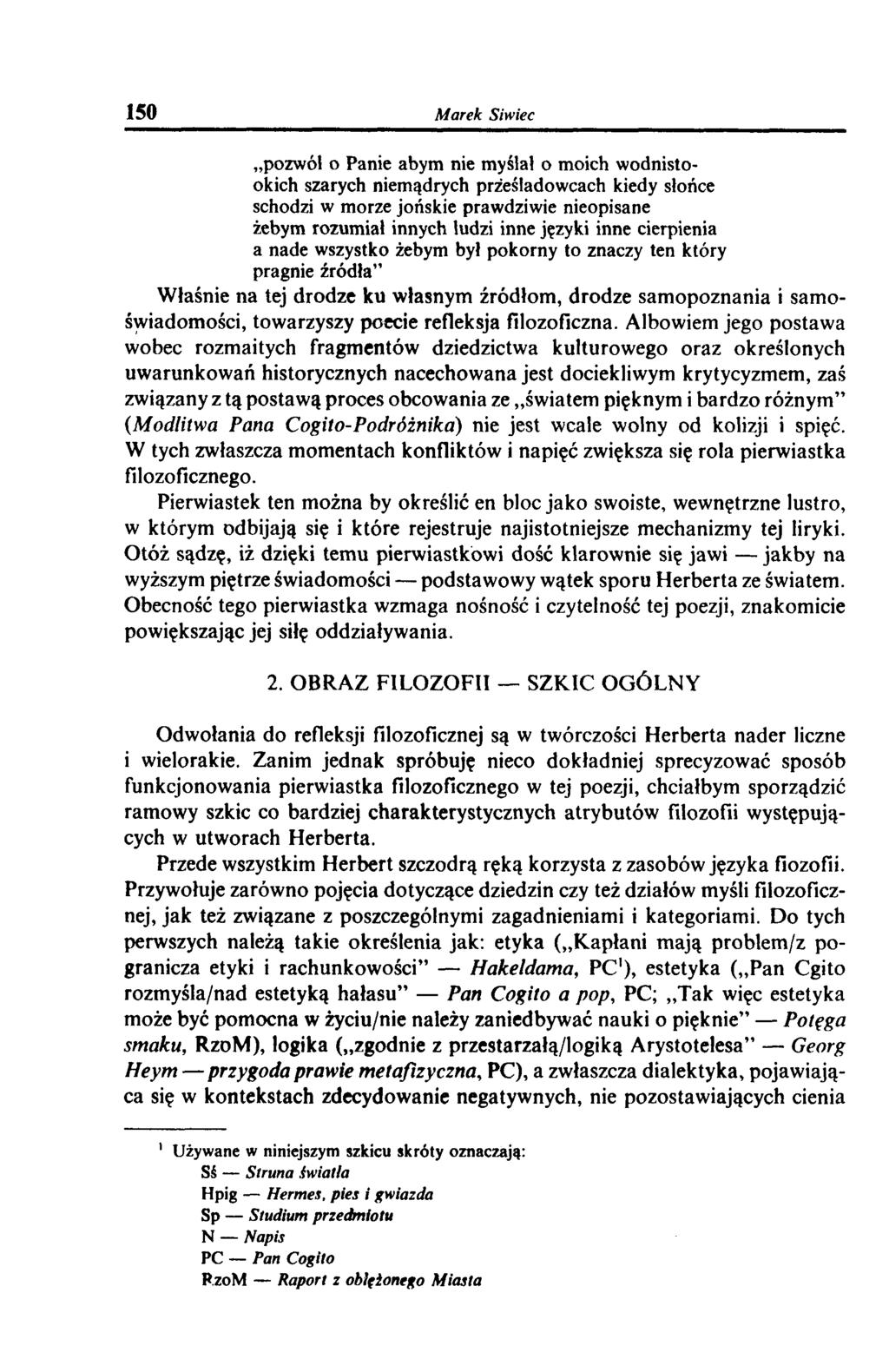 150 M arek Siwiec pozwól o Panie abym nie myślał o moich wodnistookich szarych niemądrych prześladowcach kiedy słońce schodzi w morze jońskie prawdziwie nieopisane żebym rozumiał innych ludzi inne