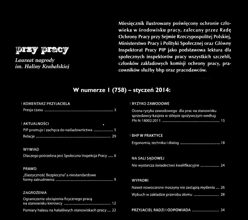 ..29 I RYZYKO Z A W O D O W E Ocena ryzyka zaw odow ego dla prac na stanowisku sprzedawcy-kasjera w sklepie spożywczym według PN-N-18002:2011... 15 1BHP W PRAKTYCE Ergonomia, technika i d ia lo g.