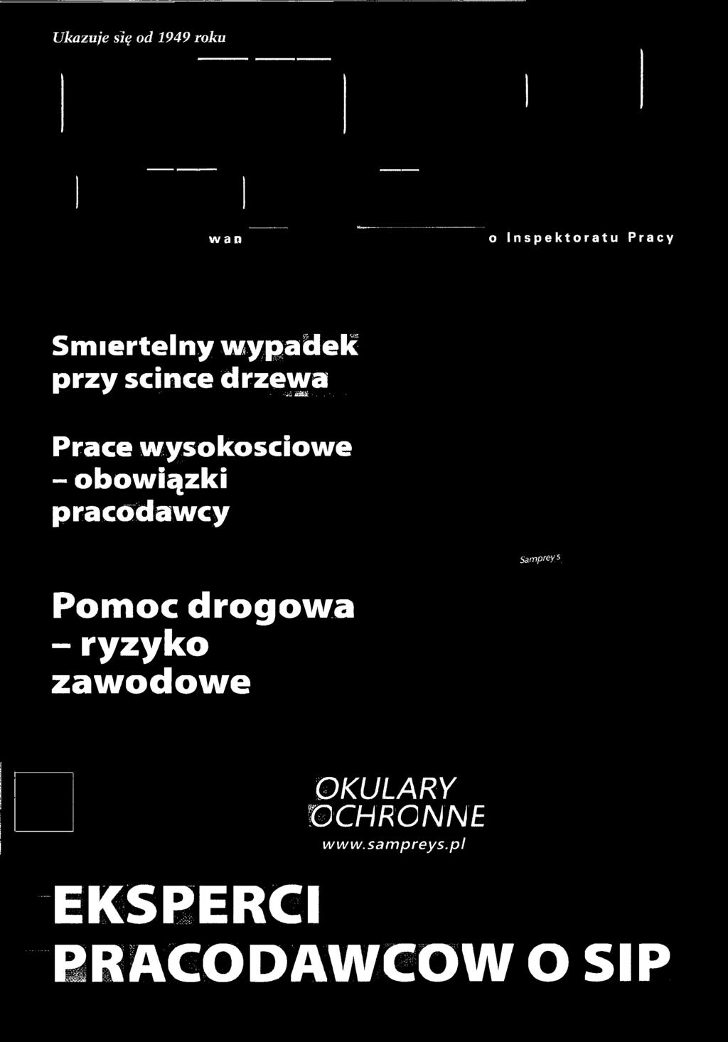 Sampreys, Pomoc drogowa - ryzyko zawodowe