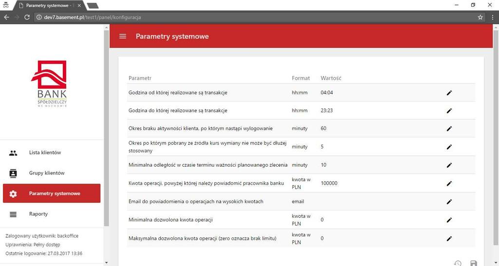 5 Parametry systemowe Na tym ekranie wprowadzane będą zmiany do funkcjonowania Platformy Walutowej. Wszystkie parametry są opisywane w sposób możliwie najbardziej dokładny.