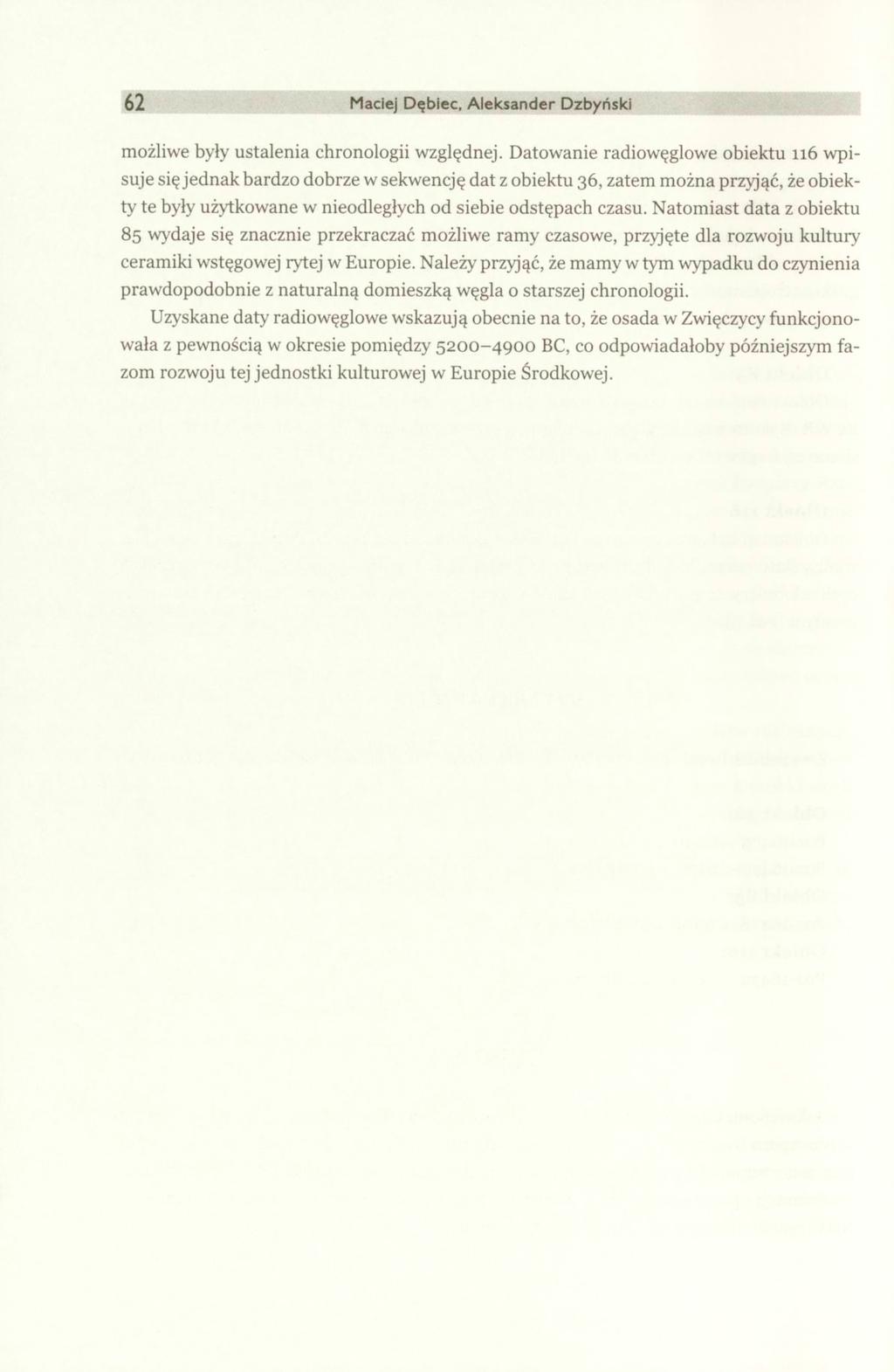 62 możliwe były ustalenia chronologii względnej.