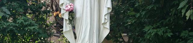 During the months dediated to Blessed Mother, May and October, on each Saturday we pray together by at that statue, to praise Mary, Mother of God and ask for her care and through her