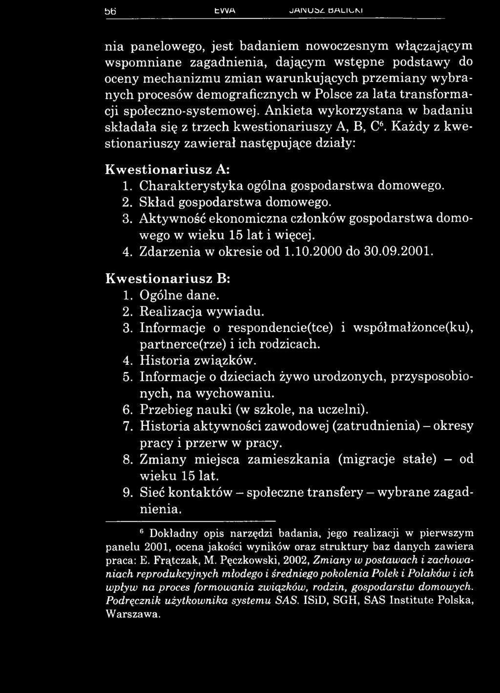 Aktywność ekonomiczna członków gospodarstwa domowego w wieku 15 lat i więcej. 4. Zdarzenia w okresie od 1.10.2000 do 30