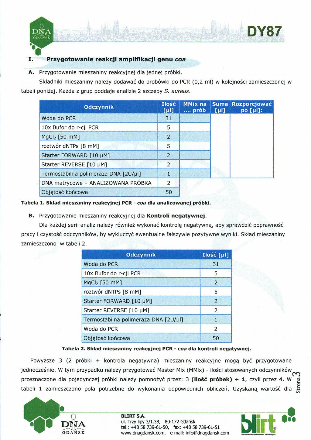 .'--------'-~~ I. Przygotowanie reakcji amplifikacji genu coa A. Przygotowanie mieszaniny reakcyjnej dla jednej próbki.