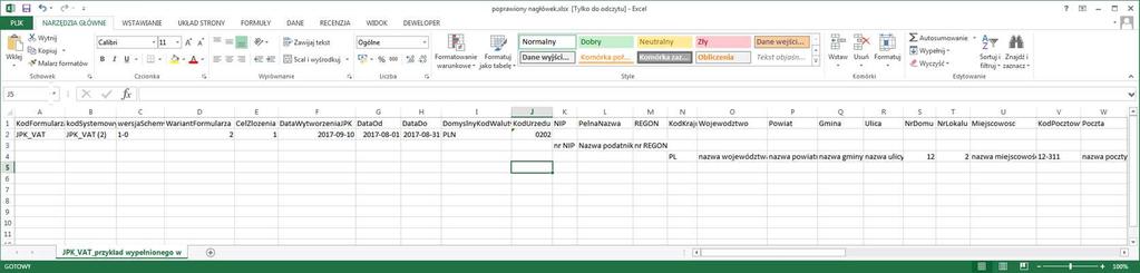 Kliknij, aby zobaczyć przykładowe schematy JPK_VAT 1. Przykład wypełnionego całego pliku JPK_VAT: Nagłówek zawiera dane przedsiębiorcy http://www.finanse.mf.gov.pl/image/image_gallery?