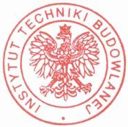 INSTYTUT TECHNIKI BUDOWLANEJ PL 00-611 WARSZAWA, ul. FILTROWA 1 tel.