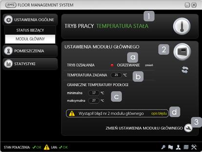 9.6. MODUŁ GŁÓWNY 1. PANEL INFORMACYJNY zawiera informacje dotyczące aktualnego trybu pracy modułu głównego: a.