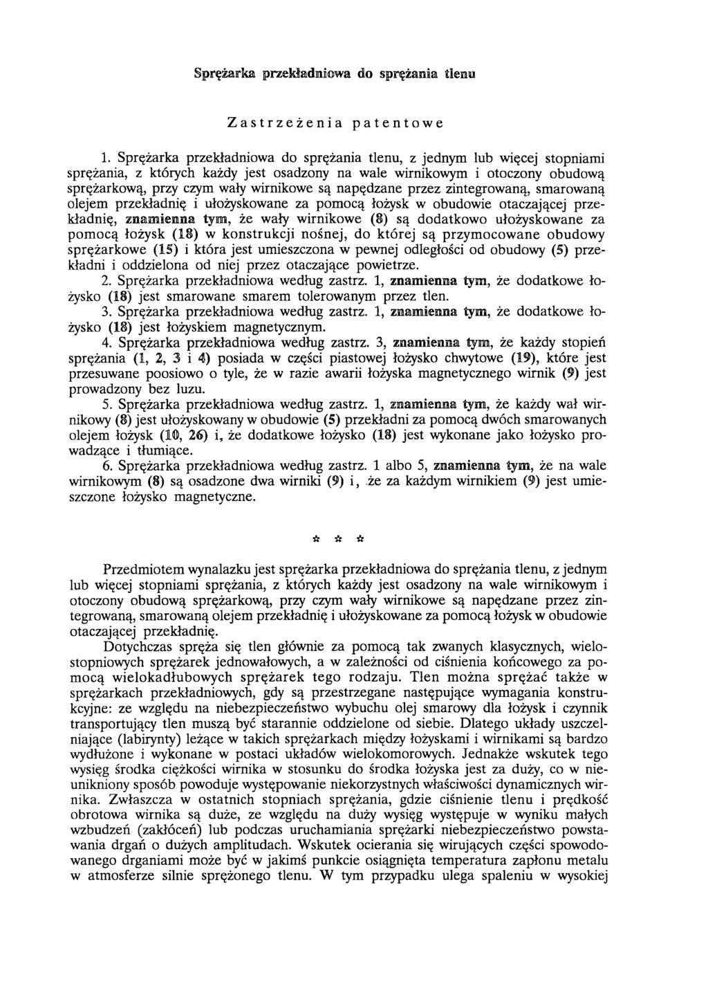 Sprężarka przekładniowa do sprężania tlenu Zastrzeżenia patentowe 1.