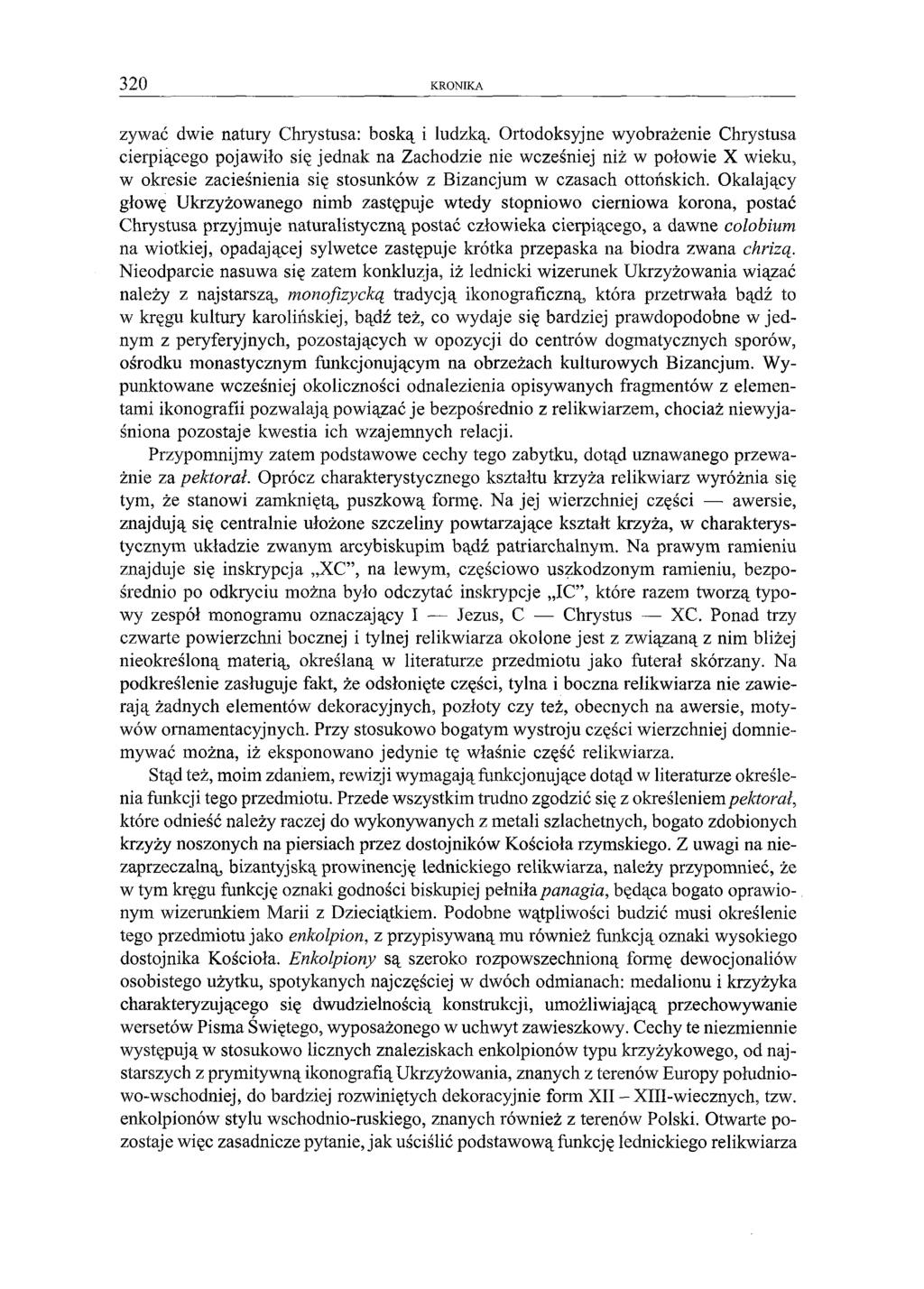 320 KRONIKA zywać dwie natury Chrystusa: boską i ludzką.