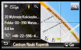 l Wybierz interesujący Cię punkt POI z listy wyników wyszukiwania online. Mapa wyświetlana w tle wskaże jego lokalizację. (30) l Aby rozpocząć prowadzenie, wybierz Go.