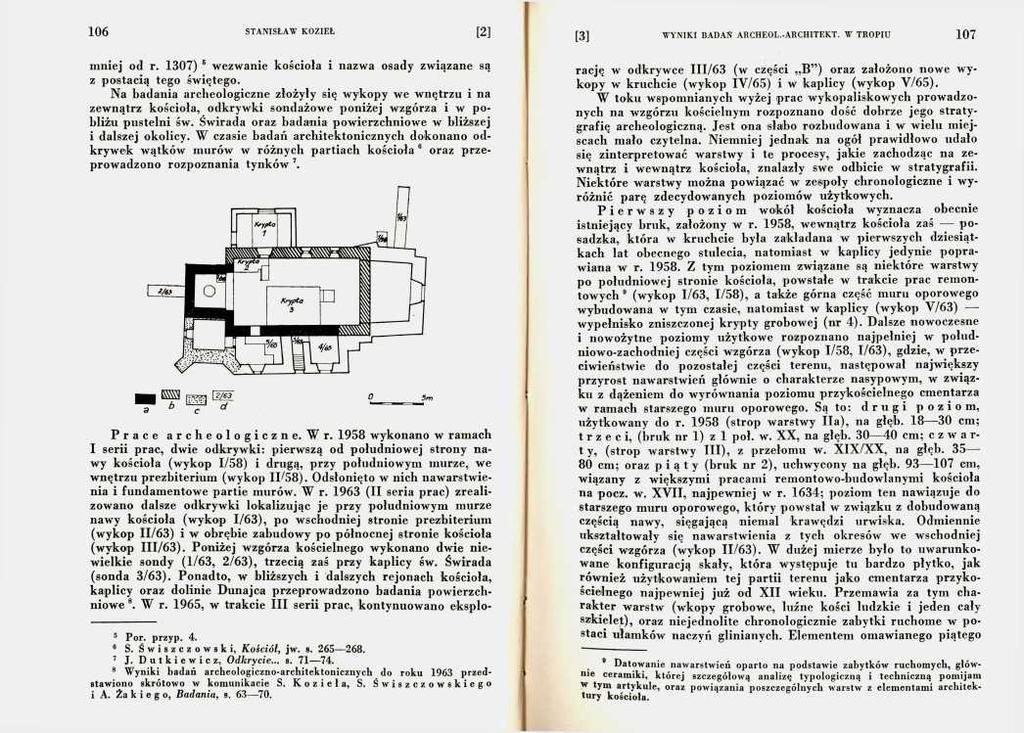 mniej od r. 1307) 5 wezwanie kościoła i nazwa osady związane są z postacią tego świętego.
