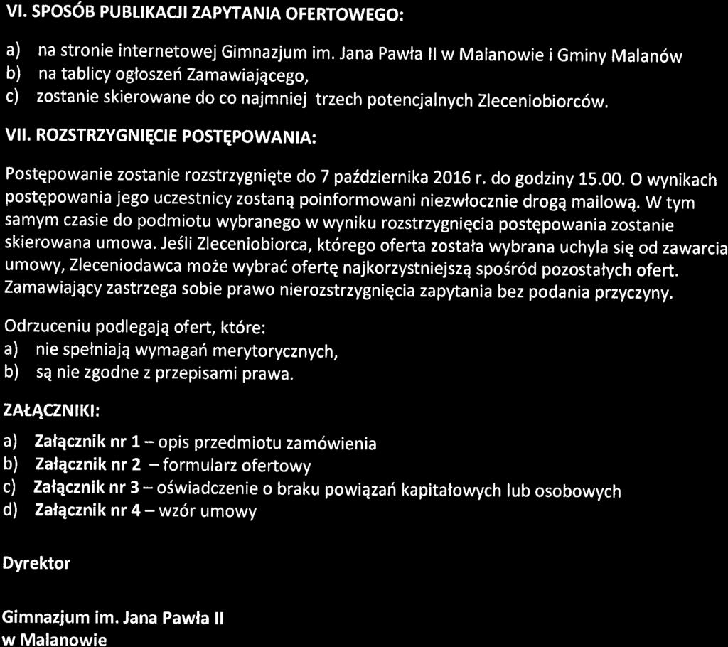 VI. SPOS6B PU BTIKACJI ZAPYTANIA OFERTOWEGO: a) na stronie internetowej Gimnazjum im.