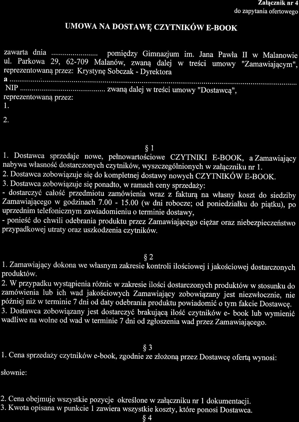 umowa NA DOSTAW4 CZYTNTKOW E_BOOK Zalqczniknr 4 do zapy tania ofertow eg o zawarta dnia '... pomigdzy Gimnazjum im. Jana Pawla II w Malanowie ul.