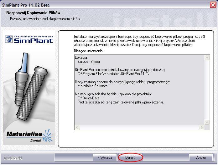 12. Kliknąć na przycisk Dalej w celu rozpoczęcia kopiowania plików programu.