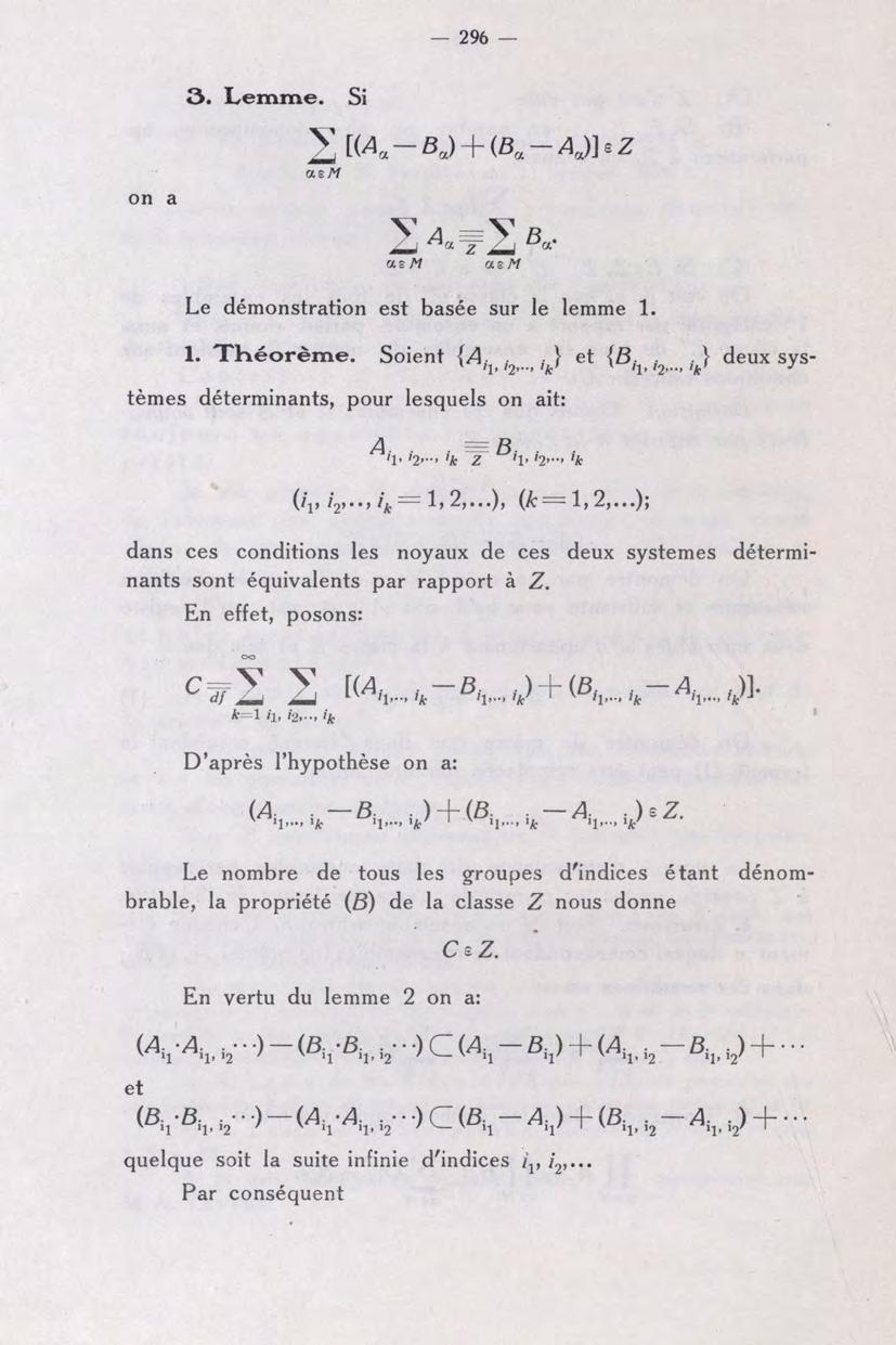 296 3. Lemme. Si on a Le démonstration est basée sur le lemme 1. 1. TKéorème. Soient et {B.^.