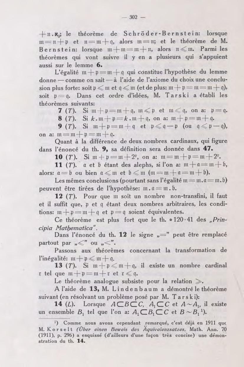 302 n. Kg; le théorème de Schrôder-Bernstein: lorsque ni = n + p et n = m-]-q) alors m = n; et le théorème de M. Bernstein: lorsque m + = w + alors n < m.