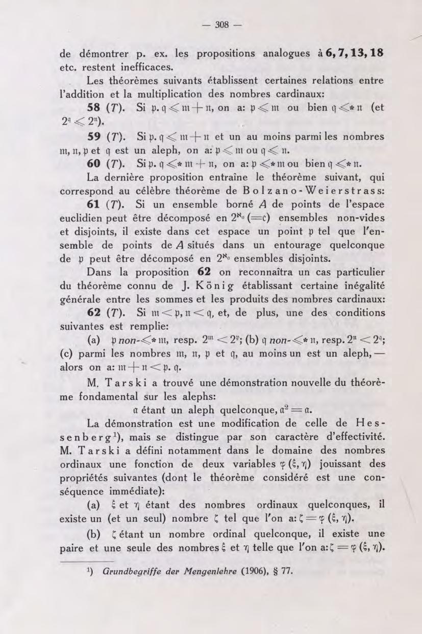 308 de démontrer p. ex. les propositions analogues à6»7,13,18 etc. restent inefficaces.
