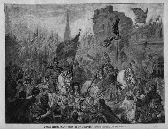2 Artykuły przymierza między cesarzem, Polską i Wenecją zawartego w roku 1684, [w:] Relacye, s. 435 436. 2 il. 9 Wjazd triumfalny Jana III do Wiednia.