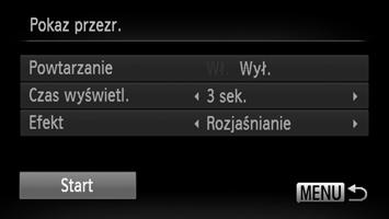 Wyświetlanie pokazów przezroczy Zmiana ustawień Można ustawić powtarzanie pokazu przezroczy lub zmienić efekty przejść i czas wyświetlania obrazów.