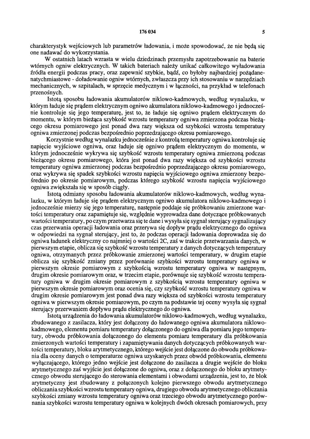 176 034 5 charakterystyk wejściowych lub parametrów ładowania, i może spowodować, że nie będą się one nadawać do wykorzystania.