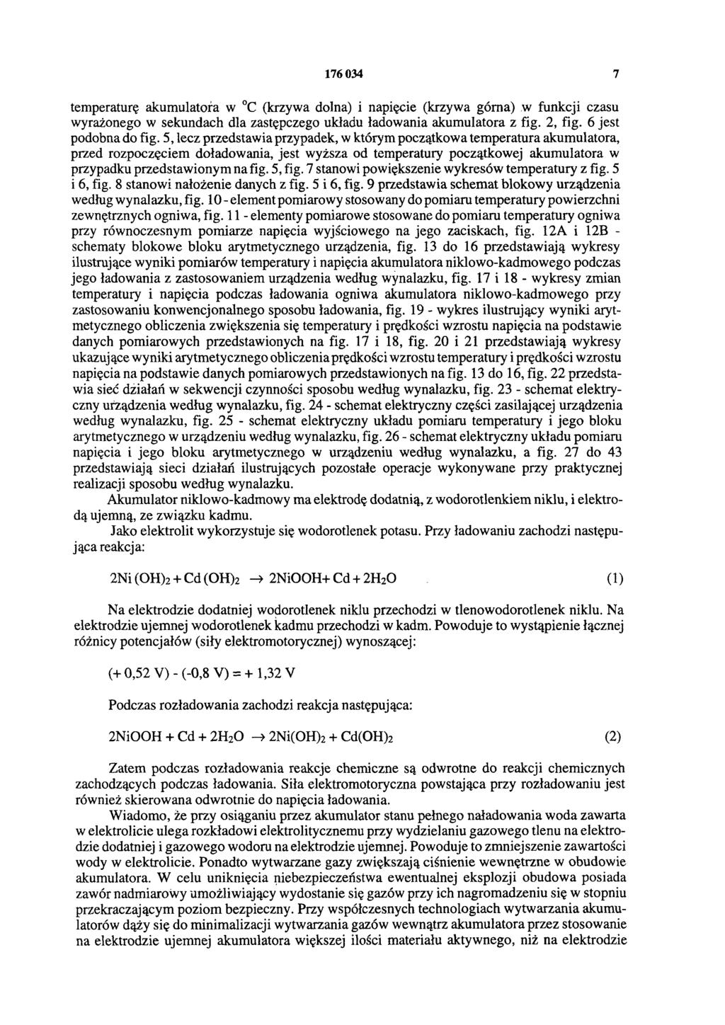 temperaturę akumulatora w C (krzywa dolna) i napięcie (krzywa górna) w funkcji czasu wyrażonego w sekundach dla zastępczego układu ładowania akumulatora z fig. 2, fig. 6 jest podobna do fig.
