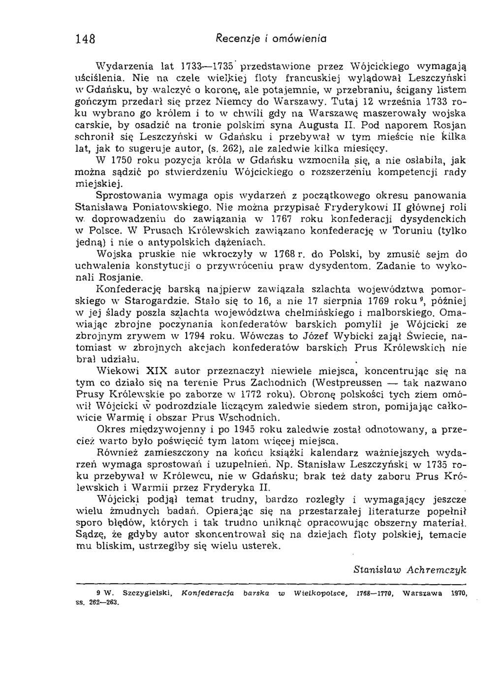148 Recenzje i omówienia Wydarzenia lat 1733 1735 przedstawione przez Wójcickiego wymagają uściślenia.
