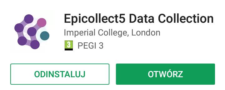 Instrukcja korzystania z aplikacji Epicollect5 1.