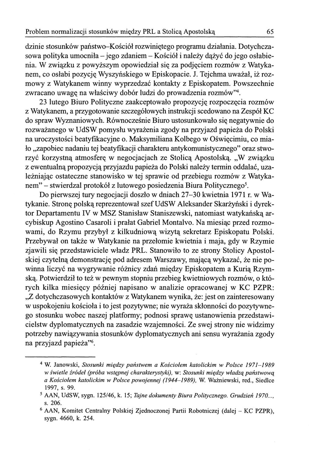 Problem normalizacji stosunków między PRL a Stolicą Apostolską 65 dżinie stosunków państwo-kościół rozwiniętego programu działania.