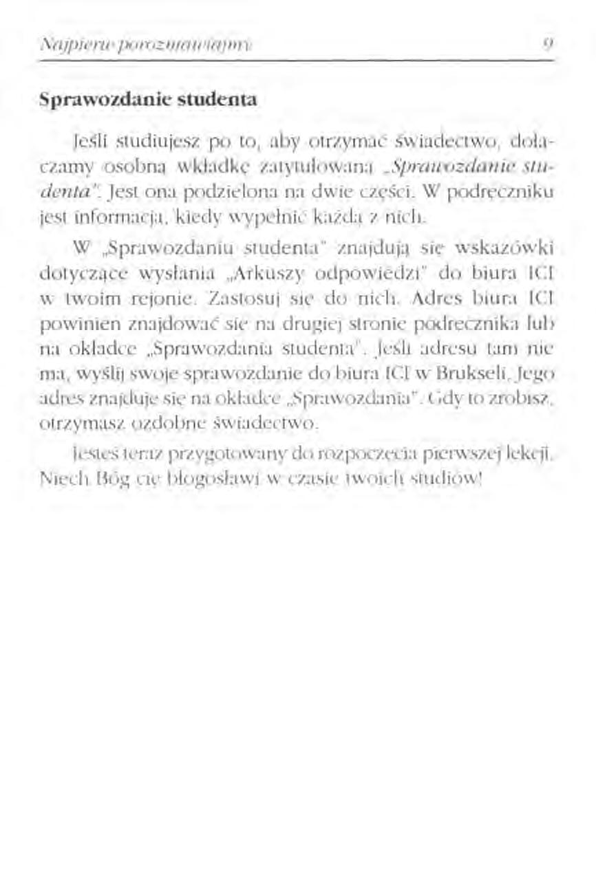 vajpiern- porozmaunajmv 9 Sprawozdanie studenta Jeśli studiujesz po to, aby otrzymać świadectwo, dolaczarny osobna wkładkę zatytułowana.sprau-ozdanic.'/11- dcnta ".Jest ona podzielona na dwie cz\,ści.