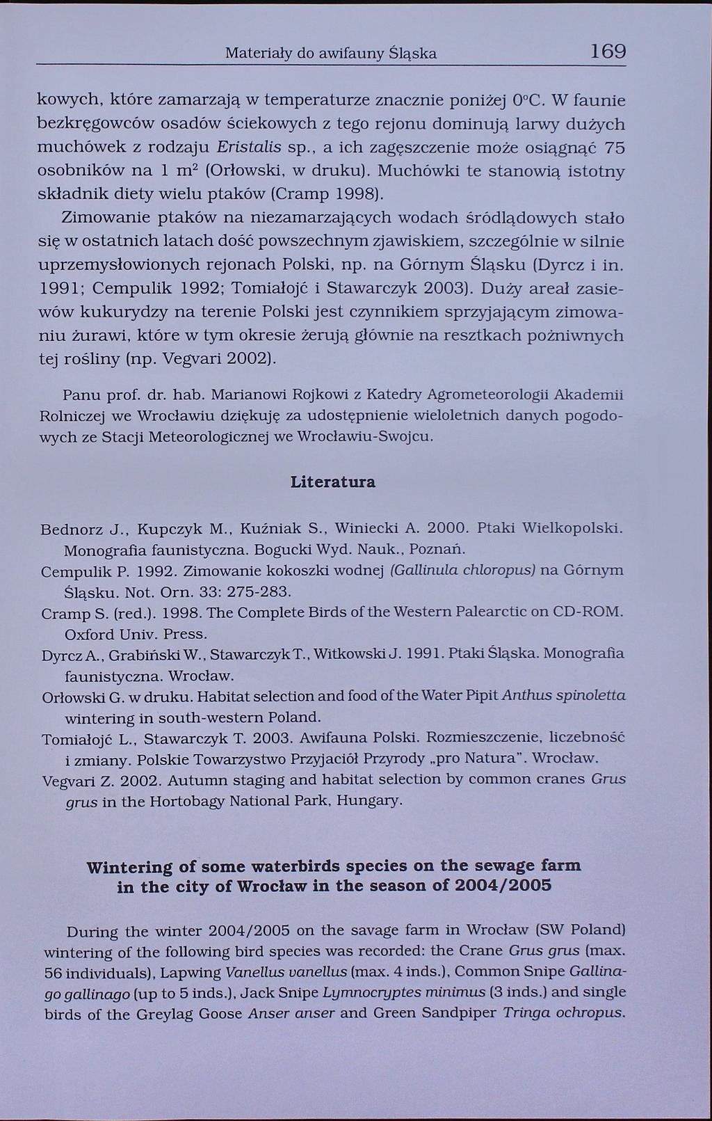 Materiały do awifauny Śląska 169 kowych, które zamarzają w temperaturze znacznie poniżej 0 C.