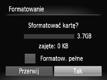 Formatowanie kart pamięci Przed użyciem nowej karty pamięci lub karty pamięci sformatowanej w innych urządzeniach należy ją sformatować za pomocą tego aparatu.