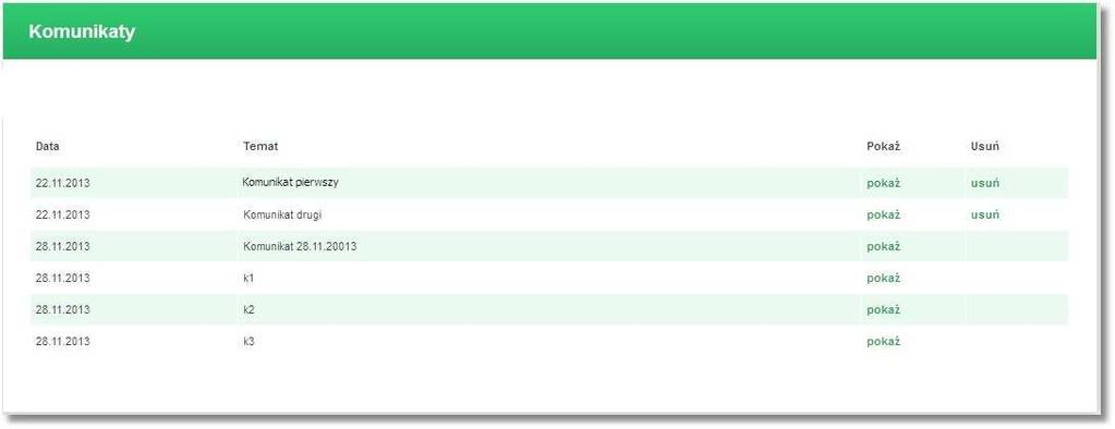 KOMUNIKATY Za pomocą komunikatów użytkownik jest informowany o zmianach oprocentowania, nowych produktach, promocjach itp.
