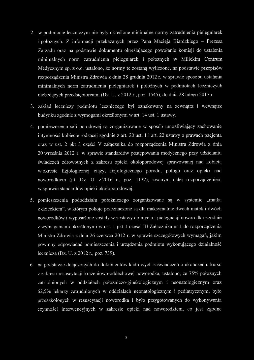 położnych w M ilickim Centrum Medycznym sp. z o.o. ustalono, że normy te zostaną wyliczone, na podstawie przepisów rozporządzenia Ministra Zdrowia z dnia 28 grudnia 2012 r.