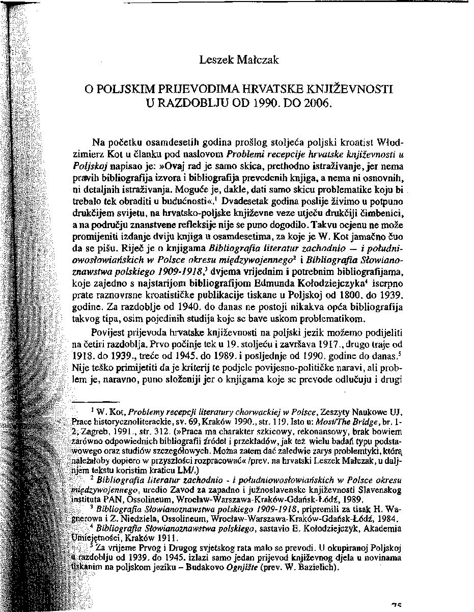Leszek Małczak O POLJSKIM PRIJEVODIMAHRVATSKE KNJIŻEVNOSTI U RAZDOBLJU OD 1990. DO 2006.