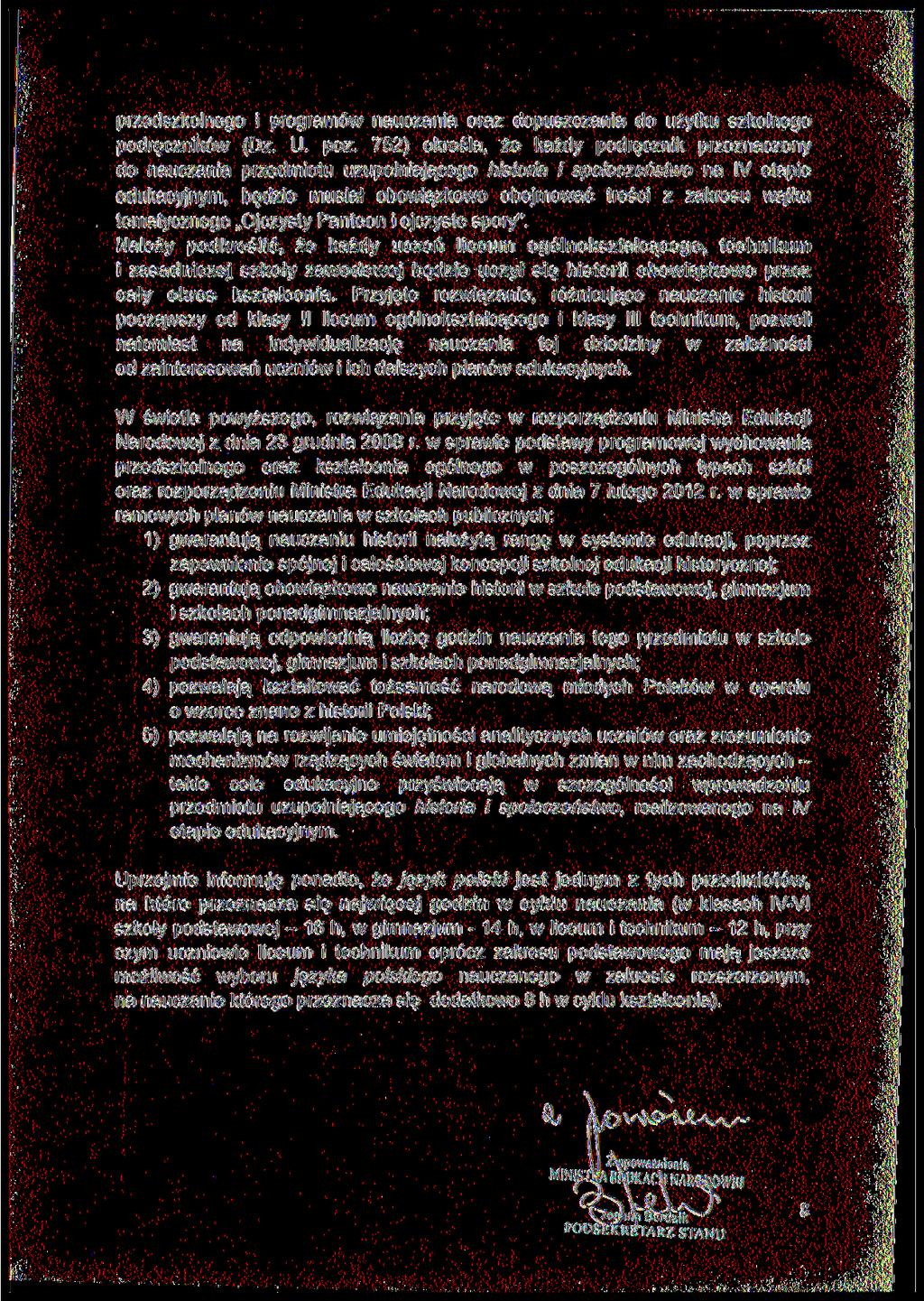 przedszkolnego i programów nauczania oraz dopuszczania do użytku szkolnego podręczników (Dz. U. póz.