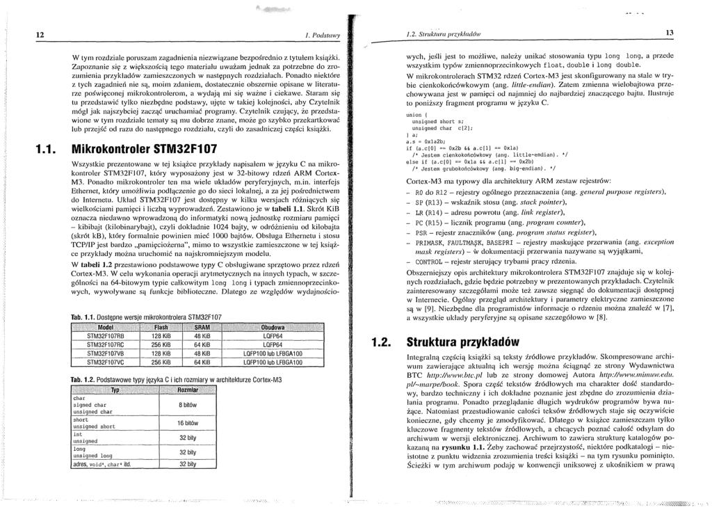 12 I. Podstawy 1.2. Struktura przykładów 13 W tym rozdziale poruszam zagadnienia niezwiązane bezpośrednio z tytułem książki.