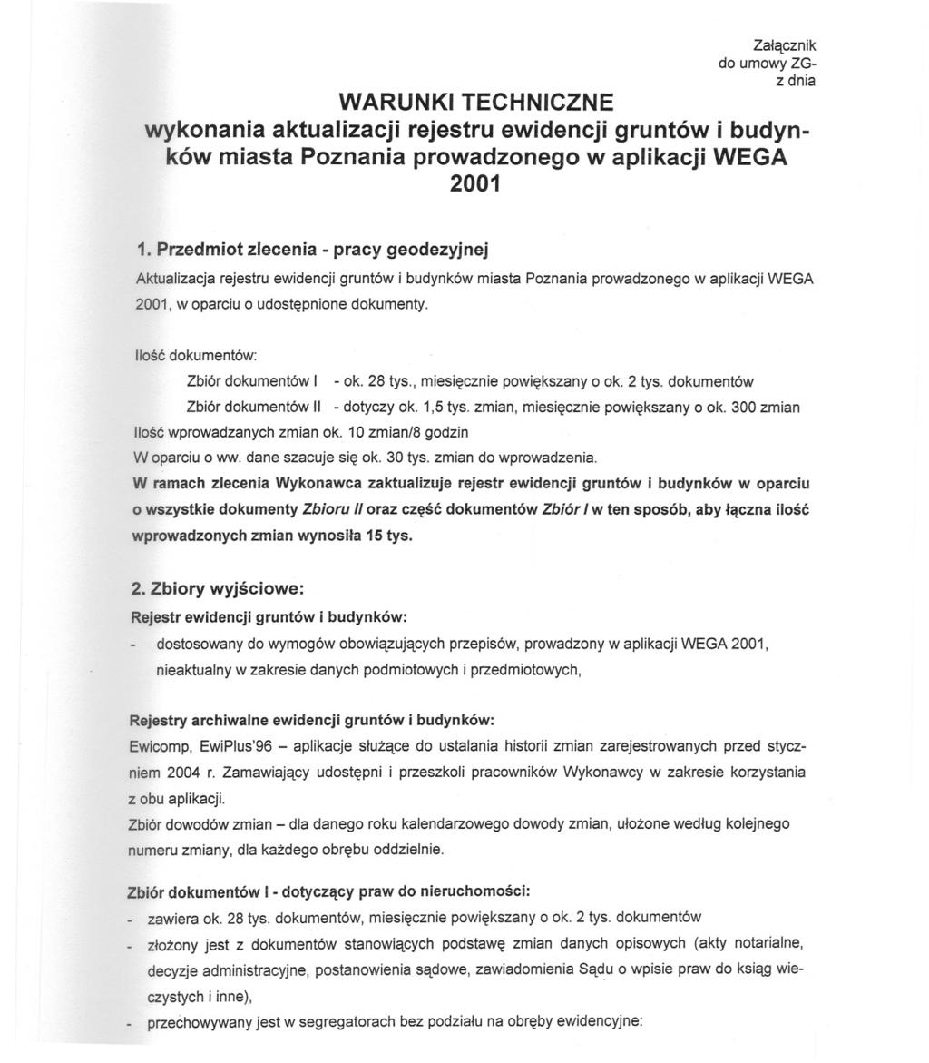 Zalacznik do umowyzgz dnia WARUNKI TECHNICZNE wykonania aktualizacji rejestru ewidencji gruntów i budynków miasta Poznania prowadzonego w aplikacji WEGA 2001 1.