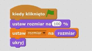 4. Pora na układanie kodu. Zacznijmy od stworzenia dwóch zmiennych o nazwach kolor i rozmiar.