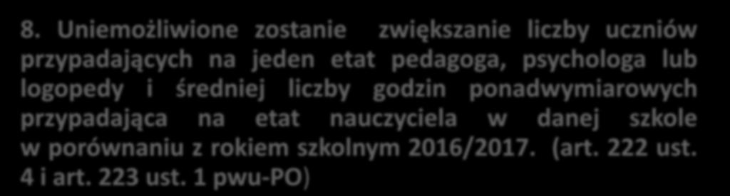 Nauczyciele w okresie do dnia 31 sierpnia 2019 r. W okresie do dnia 31 sierpnia 2019 r.: 8.