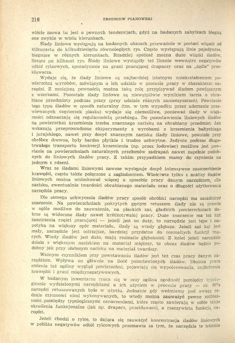 216 ZBIGNIEW PIANOWSKI wiście mowa tu jest o pewnych tendencjach, gdyż na badanych zabytkach biegną one zwykle w wielu kierunkach.
