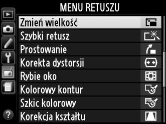 Zmień wielkość Przycisk G N menu retuszu Utwórz małe kopie wybranych zdjęć. 1 Wybierz Zmień wielkość.