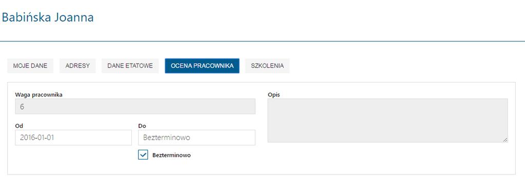 Rys 32. Moje dane Ocena pracownika Zakładka Szkolenia zawiera informację o zrealizowanych przez pracownika szkoleniach. Rys 33. Moje dane Szkolenia 6.