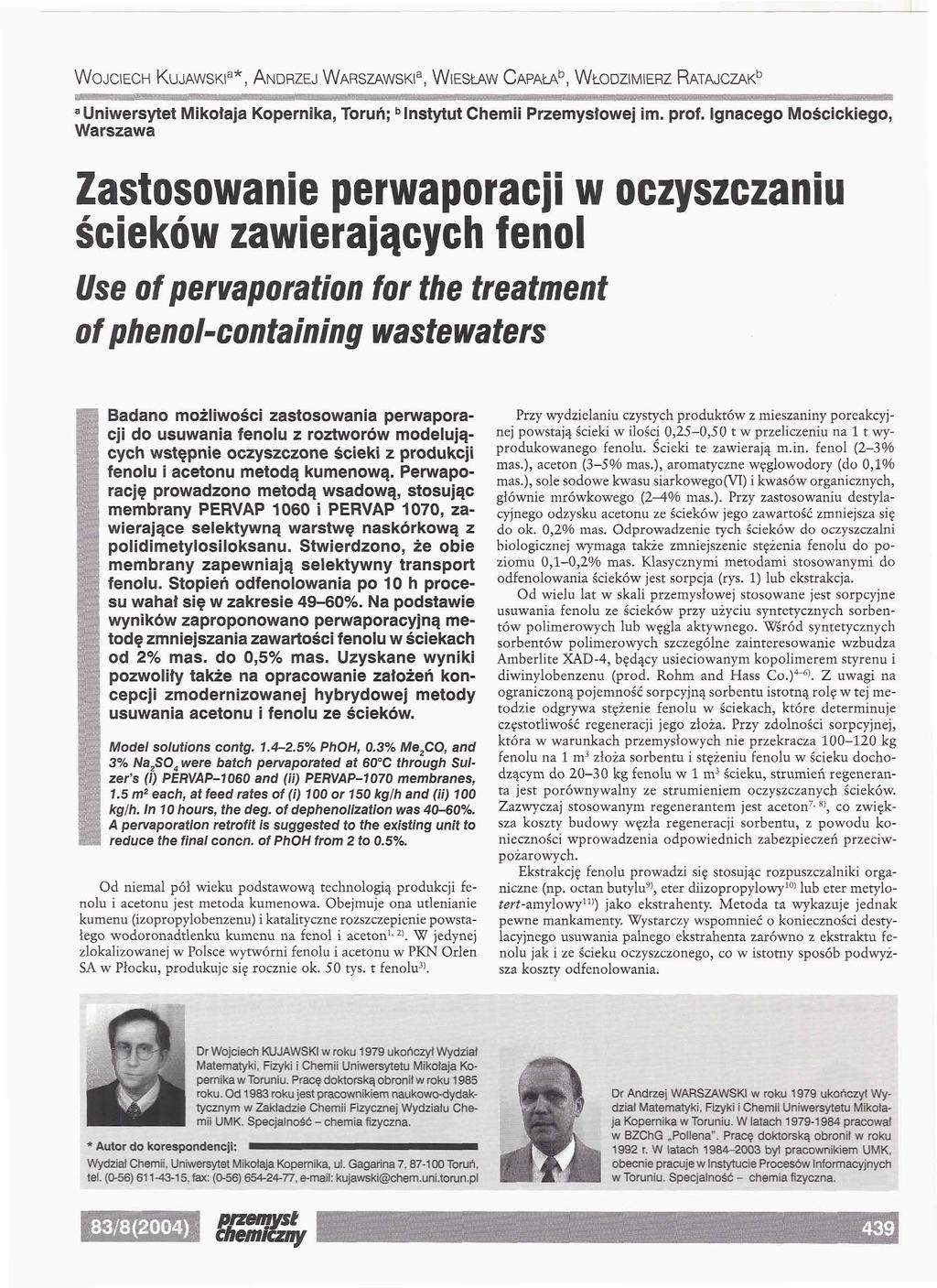 WJCIECH KUJAWSKA*, ANDRZEJ WARSZAWSKA, WIESŁAW CAPAŁA b, WŁDZIMIERZ RATAjczAK b a Uniwersytet Mikołaja Kopernika, Toruń; "Instytut Chemii Przemysłowej im. prof.