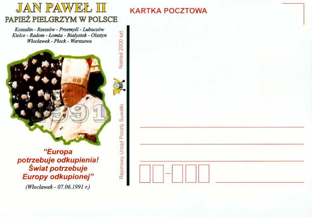 Fg-06 2004 Fg-07 2004 Rejonowy Urząd Poczty Suwałki, nakład 2000 szt. KARTKA POCZTOWA. JAN PAWEŁ II PAPIEŻ PIELGRZYM W POLSCE.